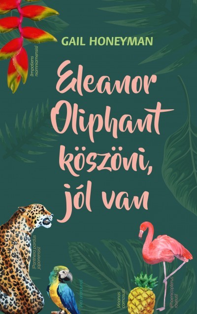 gail-honeyman-eleanor-oliphant-koszoni-jol-van