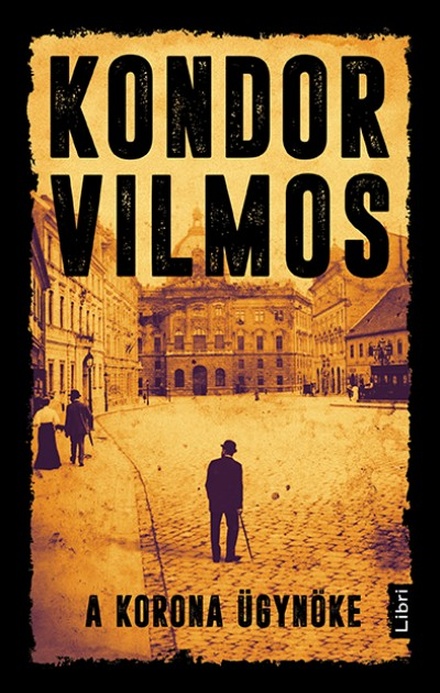 kondor-vilmos-a-korona-ugynoke