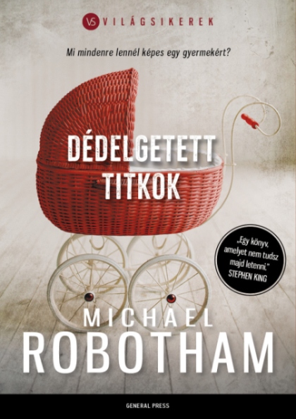 michael-robotham-dedelgetett-titkok