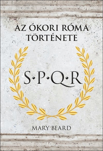 mary-beard-spqr-az-okori-roma-tortenete