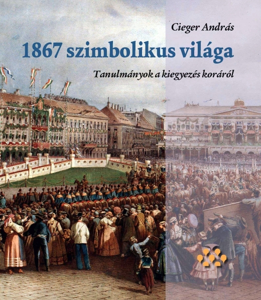 cieger-andras-1867-szimbolikus-vilaga