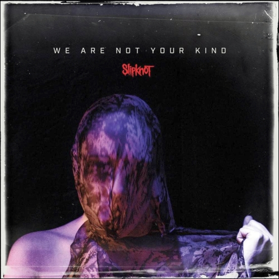 slipknot-we-are-not-your-kind