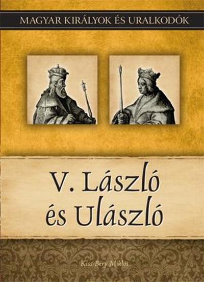 kiss-bery-miklos-v-laszlo-es-ulaszlo