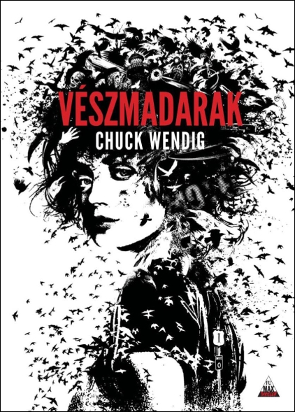 chuck-wendig-veszmadarak