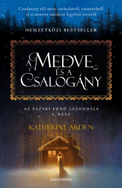 katherine-arden-a-medve-es-a-csalogany