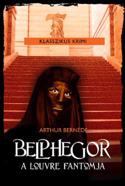 arthur-bernede-belphegor-a-louvre-fantomja