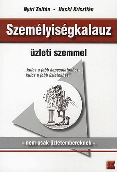 nyiri-zoltan-hackl-krisztian-szemelyisegkalauz-uzleti-szemmel