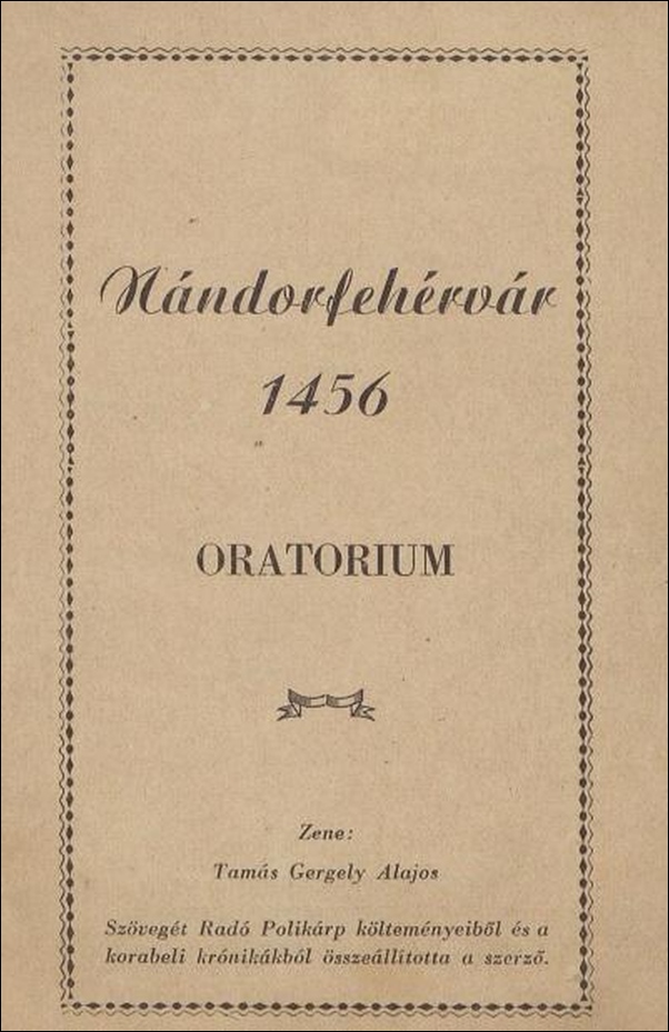 nandorfehervar-1456-oratorium-szovegkonyv