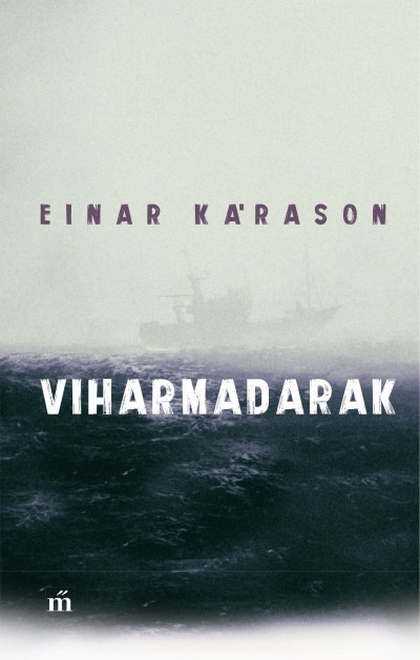 einar-karason-viharmadarak