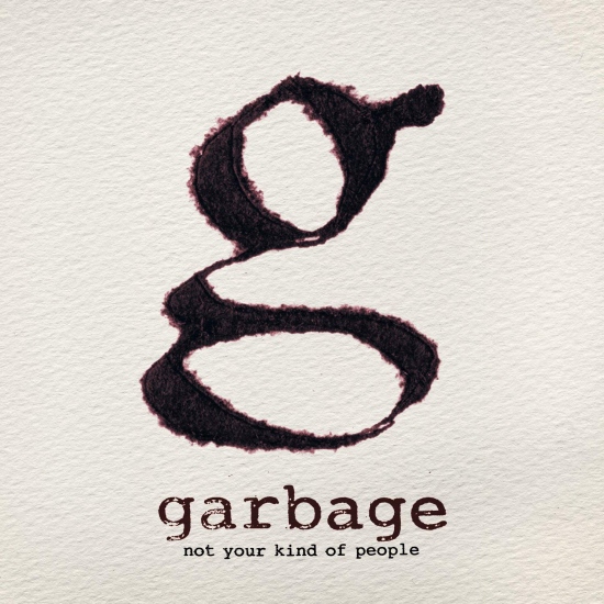 garbage-not-your-kind-of-people