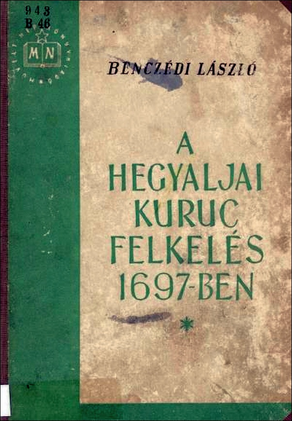 benczedi-laszlo-a-hegyaljai-kuruc-felkeles-1697-ben