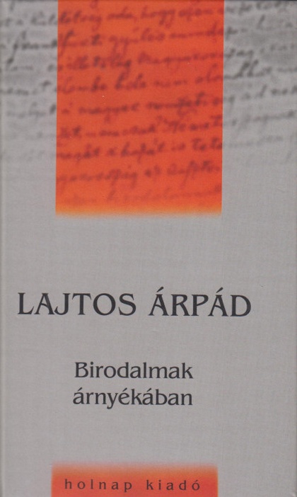 lajtos-arpad-birodalmak-arnyekaban