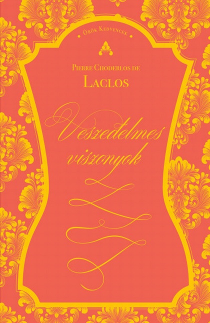 pierre-choderlos-de-laclos-veszedelmes-viszonyok