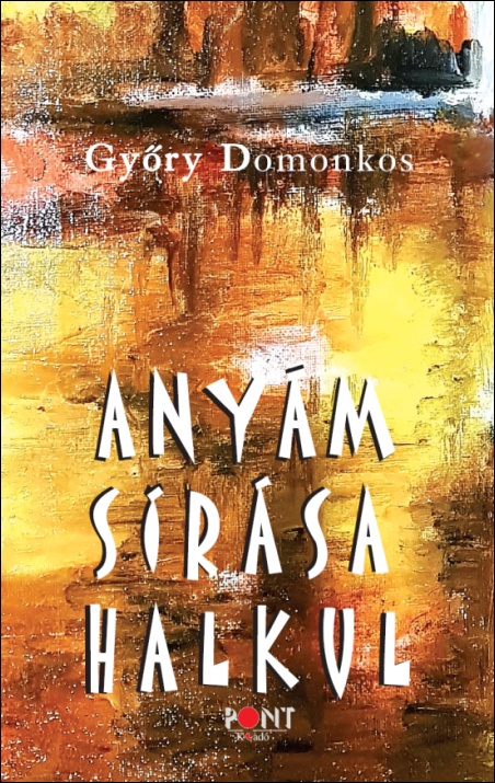 gyory-domonkos-anyam-sirasa-halkul