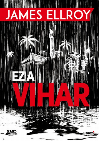 james-ellroy-ez-a-vihar