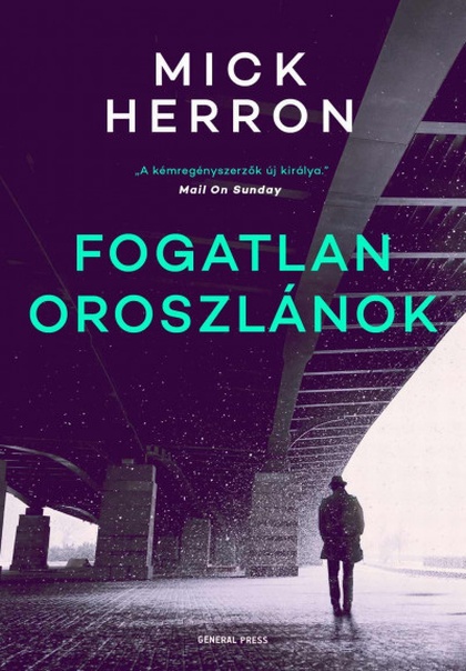 mick-herron-fogatlan-oroszlanok