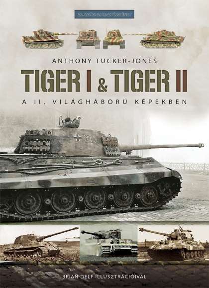 anthony-tucker-jones-tiger-i-es-tiger-ii