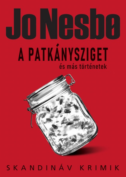 jo-nesbo-a-patkanysziget-es-mas-tortenetek