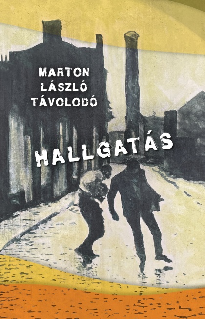 marton-laszlo-tavolodo-hallgatas