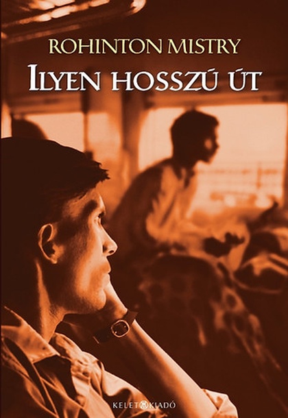 rohinton-mistry-ilyen-hosszu-ut