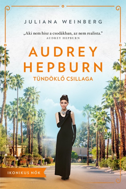 juliana-weinberg-audrey-hepburn-tundoklo-csillaga