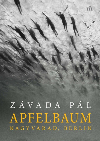 zavada-pal-apfelbaum-nagyvarad-berlin