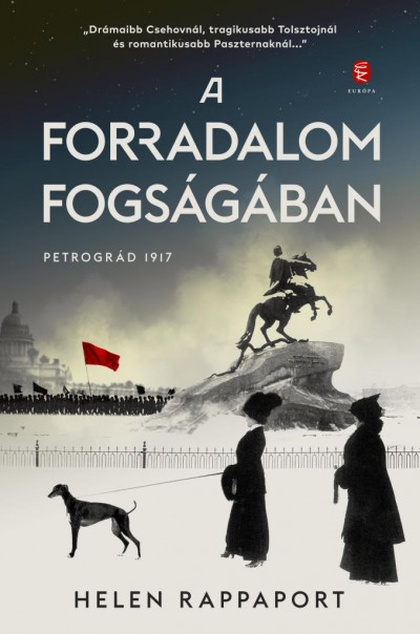 helen-rappaport-a-forradalom-fogsagaban
