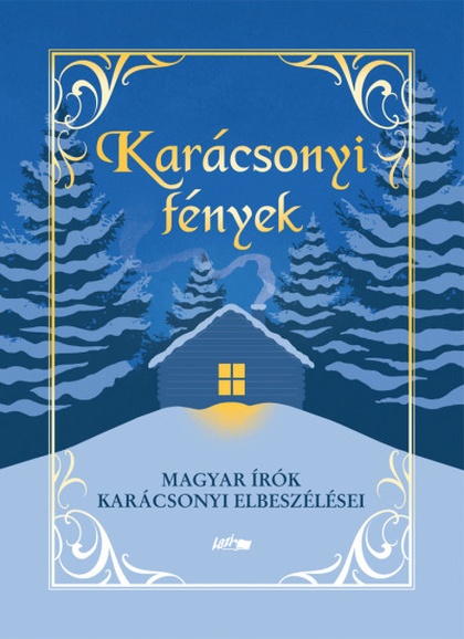 karacsonyi-fenyek-magyar-irok-karacsonyi-elbeszelesei