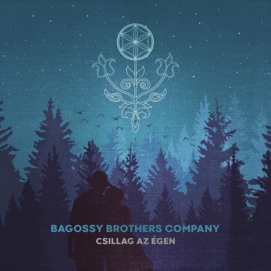 bagossy-brothers-company-csillag-az-egen