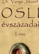 05-12-Dr. Varga József - Osli évszázadai borító.jpg