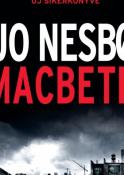 Jo Nesbø: Macbeth