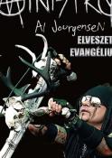 Al Jourgensen és Jon Wiederhorn Ministry – Al Jourgensen elveszett evangéliuma
