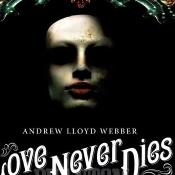 Andrew Lloyd Webber Love Never Dies