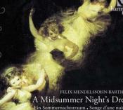 Felix Mendelssohn-Bartholdy Ein Sommernachtstraum