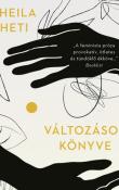 Sheila Heti Változások könyve