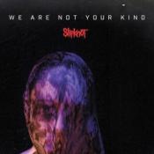 Slipknot We Are Not Your Kind