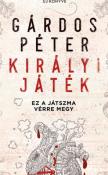 Gárdos Péter Királyi játék