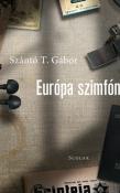 Szántó T. Gábor Európa szimfónia