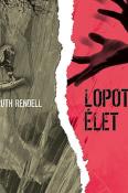 Ruth Rendell Lopott élet