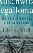 Eddy de Wind Auschwitz, végállomás