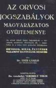 Az orvosi jogszabályok magyarázatos gyűjteménye