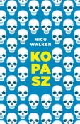Nico Walker Kopasz