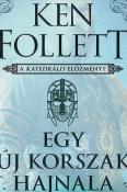 Ken Follett Egy új korszak hajnala