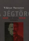 Viktor Suvorov A jégtörő