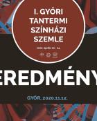 I. Győri Tantermi Színházi Szemle eredmény