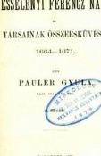 Pauler Gyula Wesselényi Ferencz nádor és társainak összeeseküvése