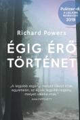 Richard Powers Égig érő történet