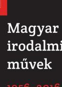 Magyar irodalmi művek 1956-2016