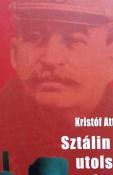 Kristóf Attila Sztálin utolsó álma