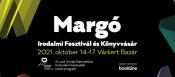 Margó Irodalmi Fesztivál és Könyvvásár 2021